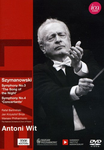Szymanowski / Wit / Bartminski / Broja / Wpo / Pno - Symphonies Nos. 3 & 4 - DVD