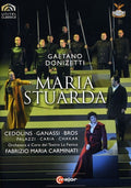 Donizetti / Cedolins / Ganassi / Octf / Carminati - Maria Stuarda - DVD