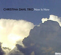 Dahl,christina - Now Is Now - Music CD