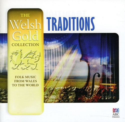 Welsh Gold: Traditions / Various - Welsh Gold: Traditions / Various - Music CD