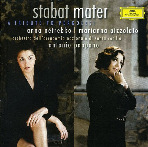 Netrebko / Pizzolato / Pappano / Orchestra - Stabat Mater: A Tribute To Pergolesi - Music CD