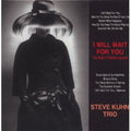 Kuhn,steve - I Will Wait For You-the Music Of Mic - Music CD