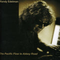 Edelman,randy - Pacific Flow To Abbey Road - Music CD