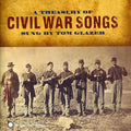 Glazer,tom - Treasury Of Civil War Songs - Music CD