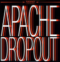 Apache Dropout [LP] Vinyl Record