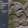 Continuing Tradition 1: Ballads / Various - Continuing Tradition 1: Ballads / Various - Music CD