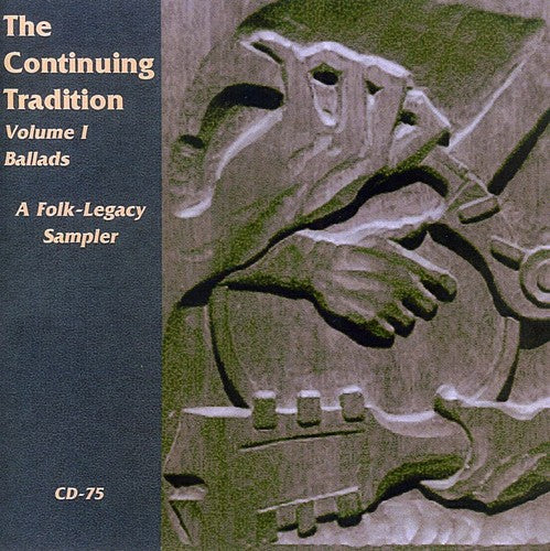 Continuing Tradition 1: Ballads / Various - Continuing Tradition 1: Ballads / Various - Music CD