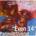 Panjeazz Quartet - Even 14 - Music CD