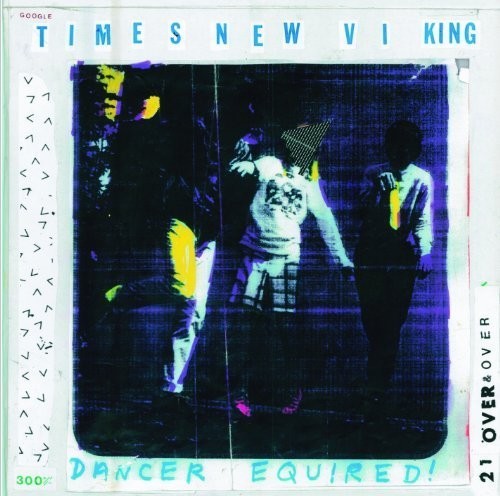 Times New Viking - Dance Equired - Vinyl Record