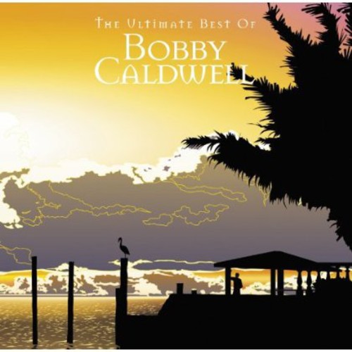 Caldwell,bobby - Ulitimate Best - Music CD