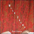 Wild Palms - Delight In Temptation - Vinyl Record