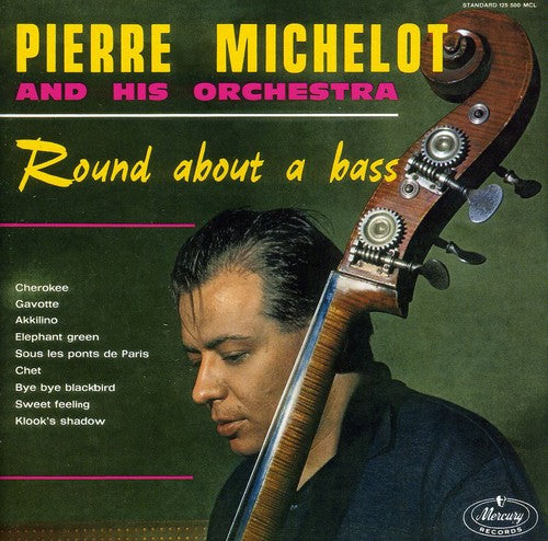 Michelot,pierre - Round About A Bass (jazz In Paris Collection) - Music CD