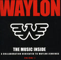 Music Inside: A Callaboration Dedicated To Waylon - Music Inside: A Callaboration Dedicated To Waylon - Music CD