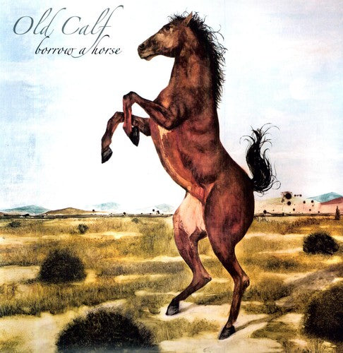 Old Calf - Borrow A Horse - Vinyl Record