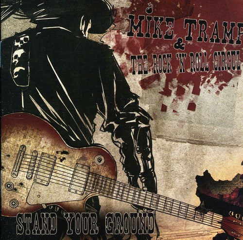 Tramp,mike & Rock N Roll Circuz - Stand Your Ground - Music CD