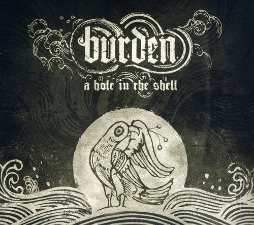Burden - Hole In The Shell - Music CD