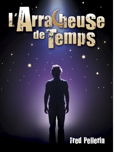 Pellerin,fred - L'arracheuse De Temps - DVD