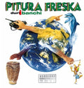 Pitura Fresca - Duri I Banchi - Music CD