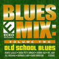 Blues Mix 2: Old School Blues / Various - Blues Mix 2: Old School Blues / Various - Music CD