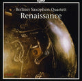Palestrina / Isaak / Berliner Saxophone Quartet - Renaissance - Music CD