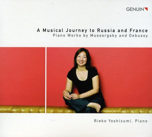 Mussorgsky / Debussy / Yoshizumi - Musical Journey To Russia & France - Music CD