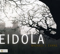 Evans,michael J - Eidola - Music CD