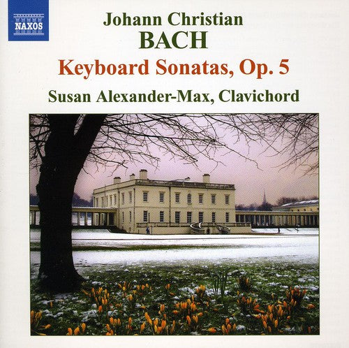 Bach,j.c. / Alexander-max - Keyboard Sonatas Op 5 - Music CD