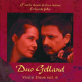 Duo Gelland / Gotskosik / Franke / Ramstrom - Violin Duos 6 - Music CD