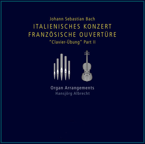 Bach / Albrecht - Clavier-uebung Part Ii - Super Audio CD