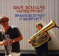 Douglas,dave / United Front - Brass Ecstacy At Newport - Music CD