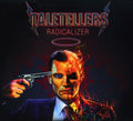 Taletellers - Radicalizer - Music CD
