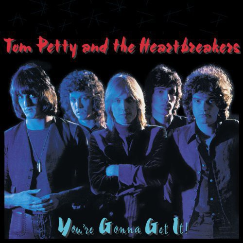 Tom Petty - Youre Gonna Get It
