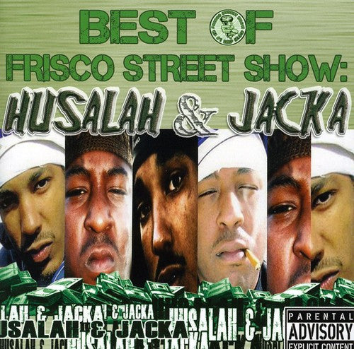 Husalah / Jacka - Best Of Frisco Street Show: Husalah & Jacka - Music CD