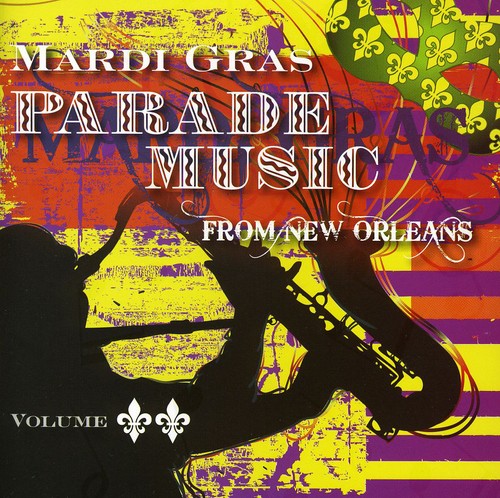 Mardi Gras Parade Music From New 2 / Var - Mardi Gras Parade Music From New 2 / Var - Music CD