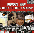 Best Of Frisco Street Show: Messy Marv and San Quinn Music CD