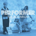 Aquarium - Performer - Vinyl Record