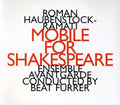 Haubenstock-ramati,roman - Mobile For Shapespeare - Music CD