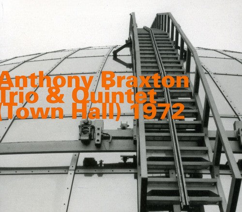 Braxton,anthony Trio & Quintet - Town Hall 1972 - Music CD