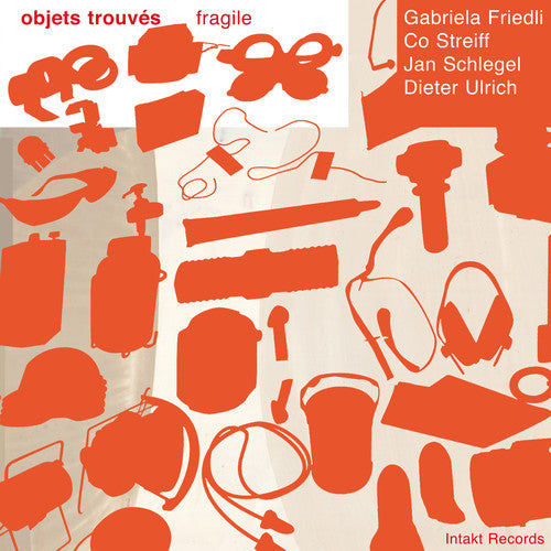 Friedli / Friedli / Streiff - Objets Trouves-fragile - Music CD