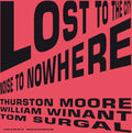 Moore,thurston - Lost To The City - Music CD