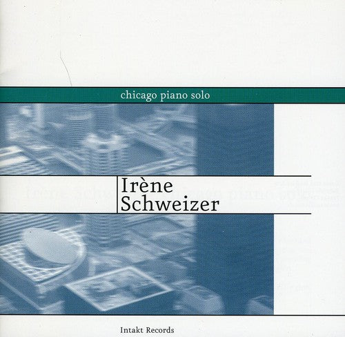 Schweizer,irene - Chicago Piano Solo - Music CD