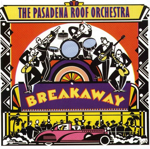Pasadena Roof Orchestra - Breakaway - Music CD