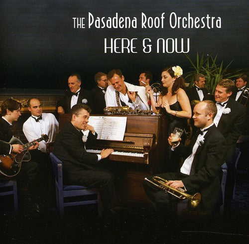 Pasadena Roof Orchestra - Here & Now - Music CD