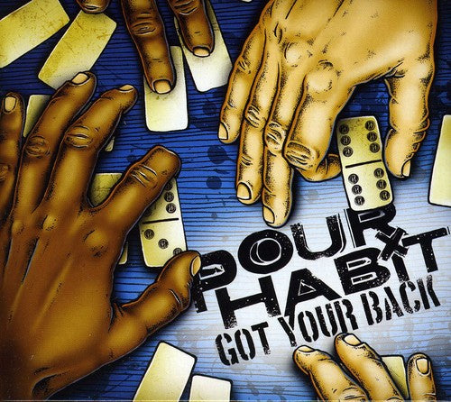 Pour Habit - Got Your Back - Music CD