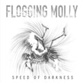Flogging Molly - Speed Of Darkness - Music CD