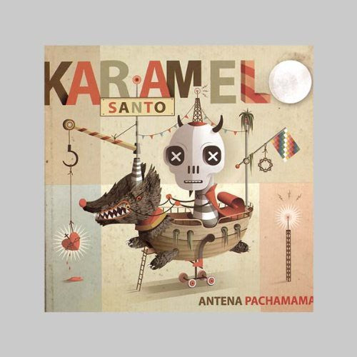 Karamelo,santo - Antena Pachamama - Music CD