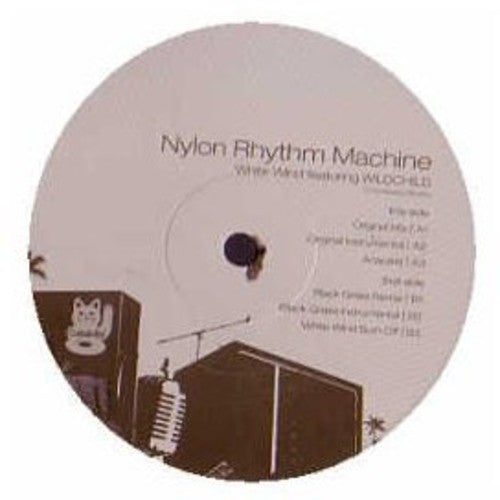Nylon Rhythm - White Wind Feat Wildchild - Vinyl Record
