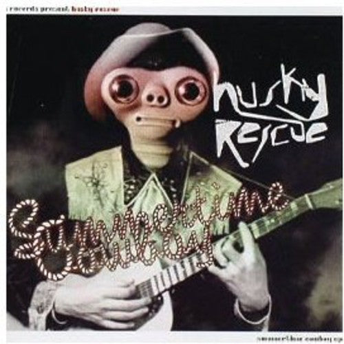 Husky Rescue - Summertime Cowboy - Vinyl Record