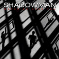 Shadowman - Watching Over You - Music CD