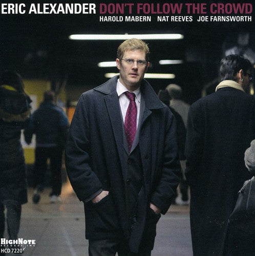 Alexander,eric - Dont Follow The Crowd - Music CD